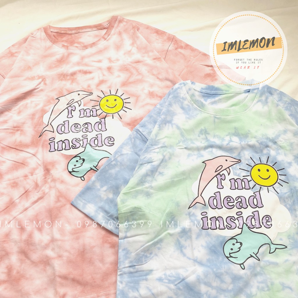 Áo Thun Tay Lỡ Nam Nữ TIE- DYE Loang 2 MÀU IN HÌNH IM DEAD INSIDE SIÊU CUTE