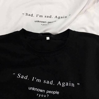 [ CÓ ẢNH THẬT ] Áo thun SAD đen/trắng chất cotton