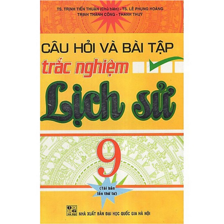 Sách - Câu hỏi và bài tập trắc nghiệm Lịch Sử 9