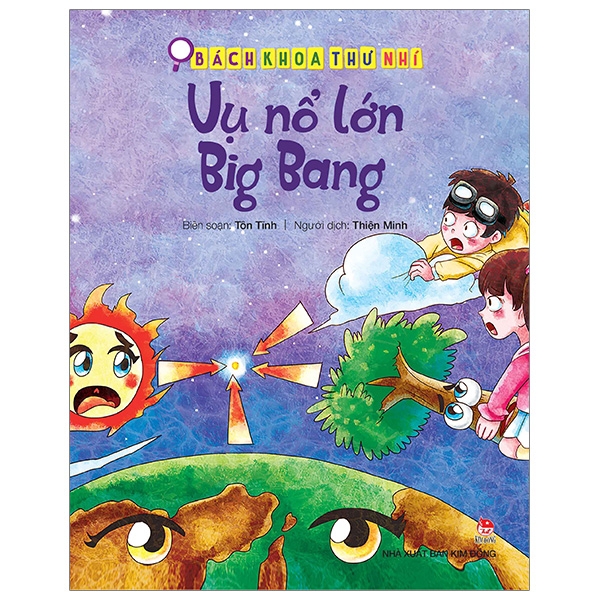 Sách - Bách Khoa Thư Nhí: Vụ Nổ Lớn - Big Bang (Tái Bản 2019)