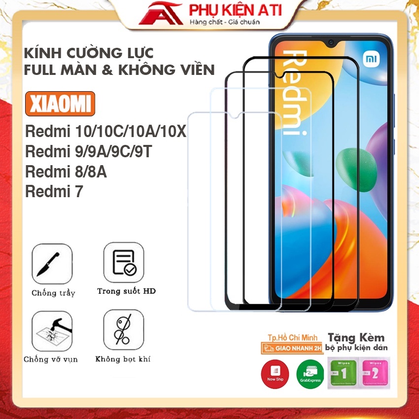 Kính cường lực Redmi A1/ 10/ 10C/ 10X/ Redmi 9/ 9A/ 9C/ 9T/ Redmi 8/ Redmi 7 - Full màn hình và trong suốt-Phụ kiện ATI