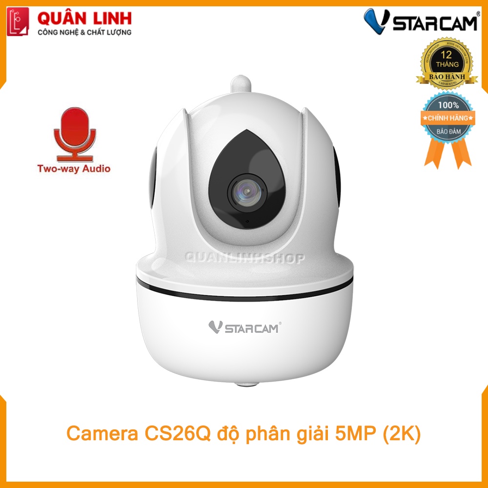 Camera Wifi IP Vstarcam CS26Q độ phân giải 2K- 5 Megapixel, bảo hành 12 tháng