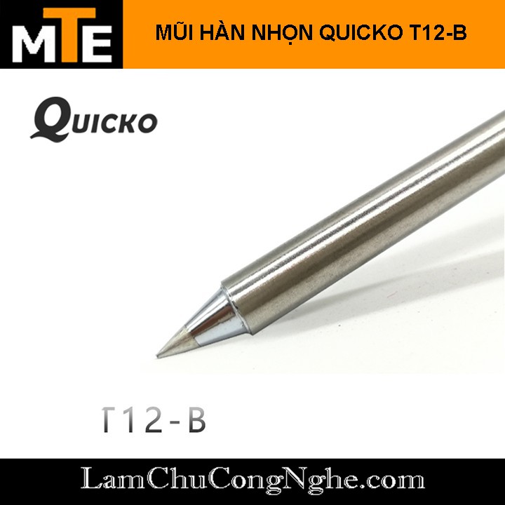 Mũi hàn nhọn, TIP hàn Quicko T12-I , T12-B sử dụng cho trạm hàn T12