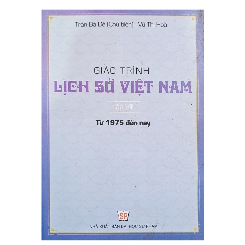 Sách - Giáo trình lịch sử Việt Nam ( tập VIII - từ 1975 đến nay)