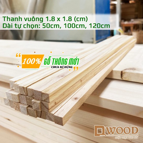 5 Thanh Gỗ Thông Vuông 2cm Dwood Đã Xử Lý 4 Mặt - Chiều dài tự chọn