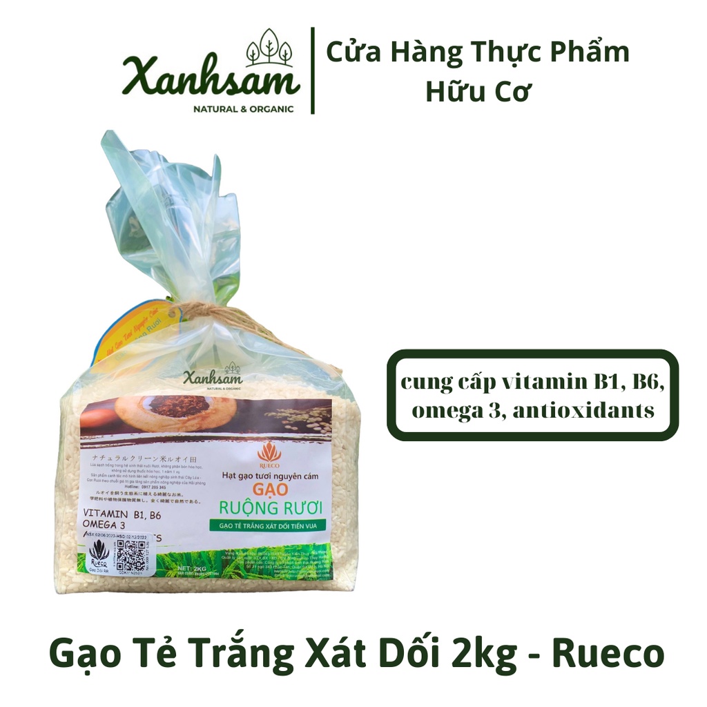 Gạo Tẻ Trắng Xát Dối Tiến Vua 2kg Rueco - XanhSam Organic