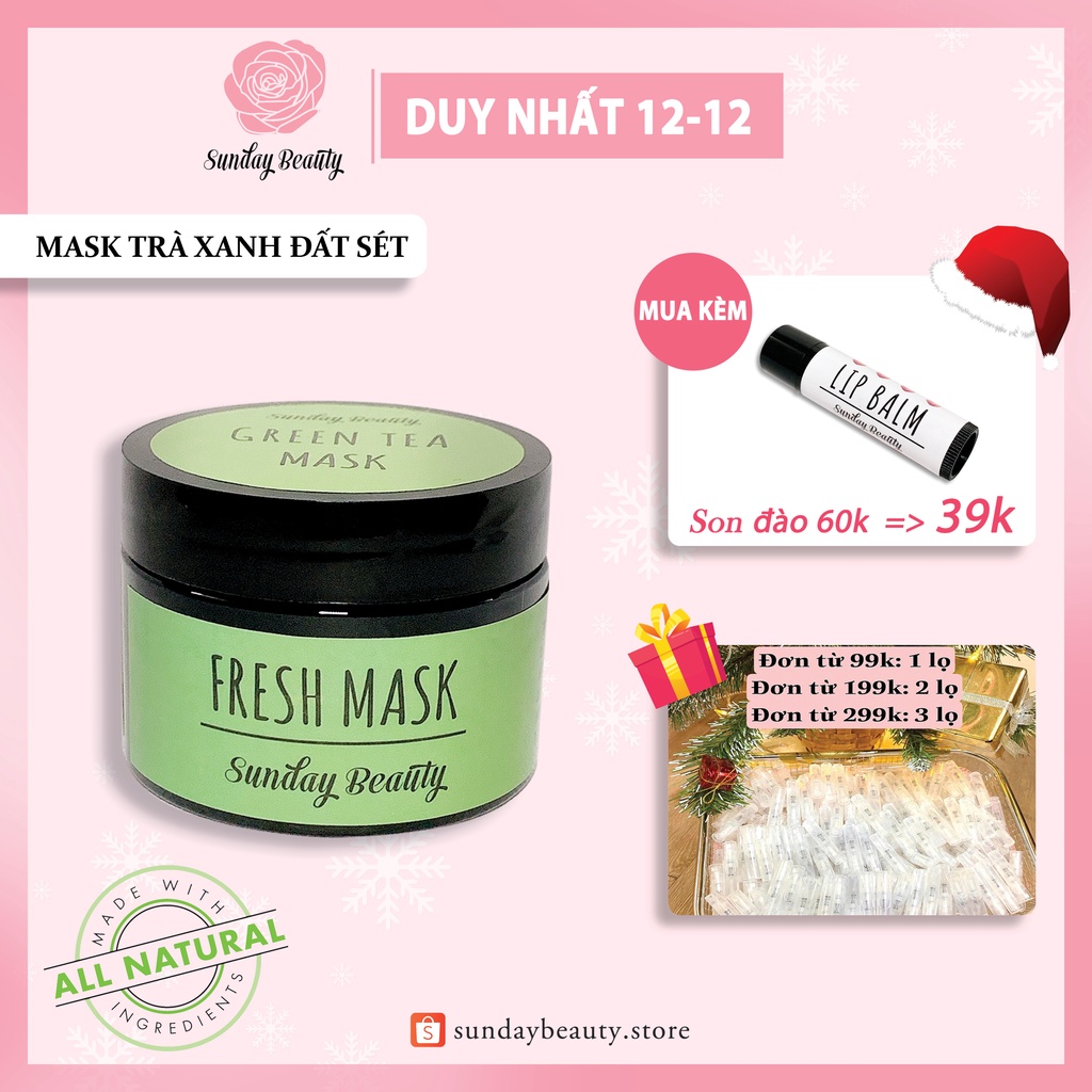 Mặt nạ trà xanh đất sét ngừa mụn se  mụn Fresh Mask thiên nhiên Sunday Beauty