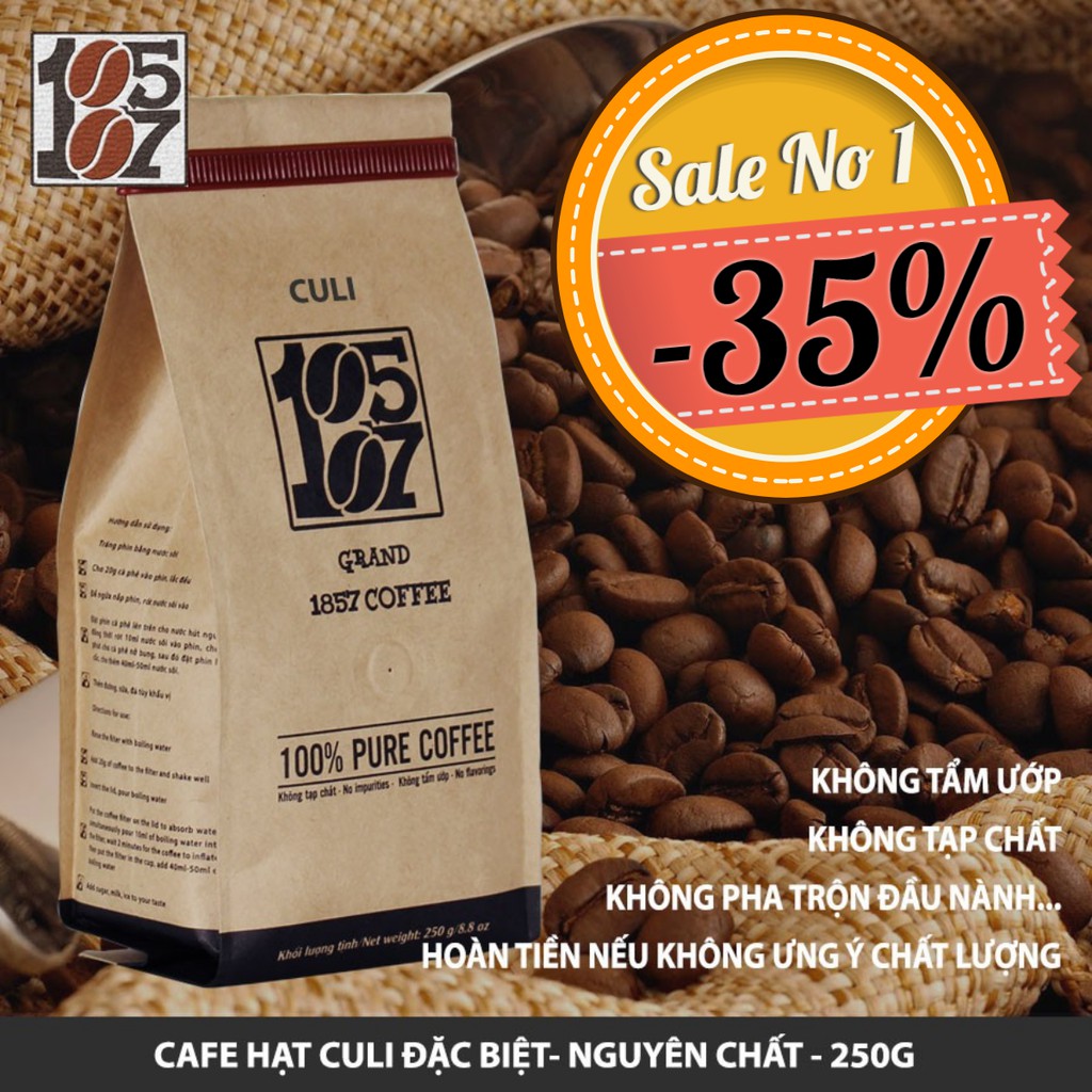 1KG Cà phê hạt CULI đặc biệt ❤️️ FREESHIP ❤️️ nguyên chất không pha trộn tẩm ướp hương liệu - grand 1857 coffee