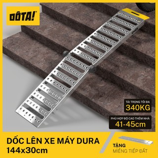 Dốc Lên Xe Máy (Cầu Dắt Xe Máy) DÔTA! DURA 144x30CM