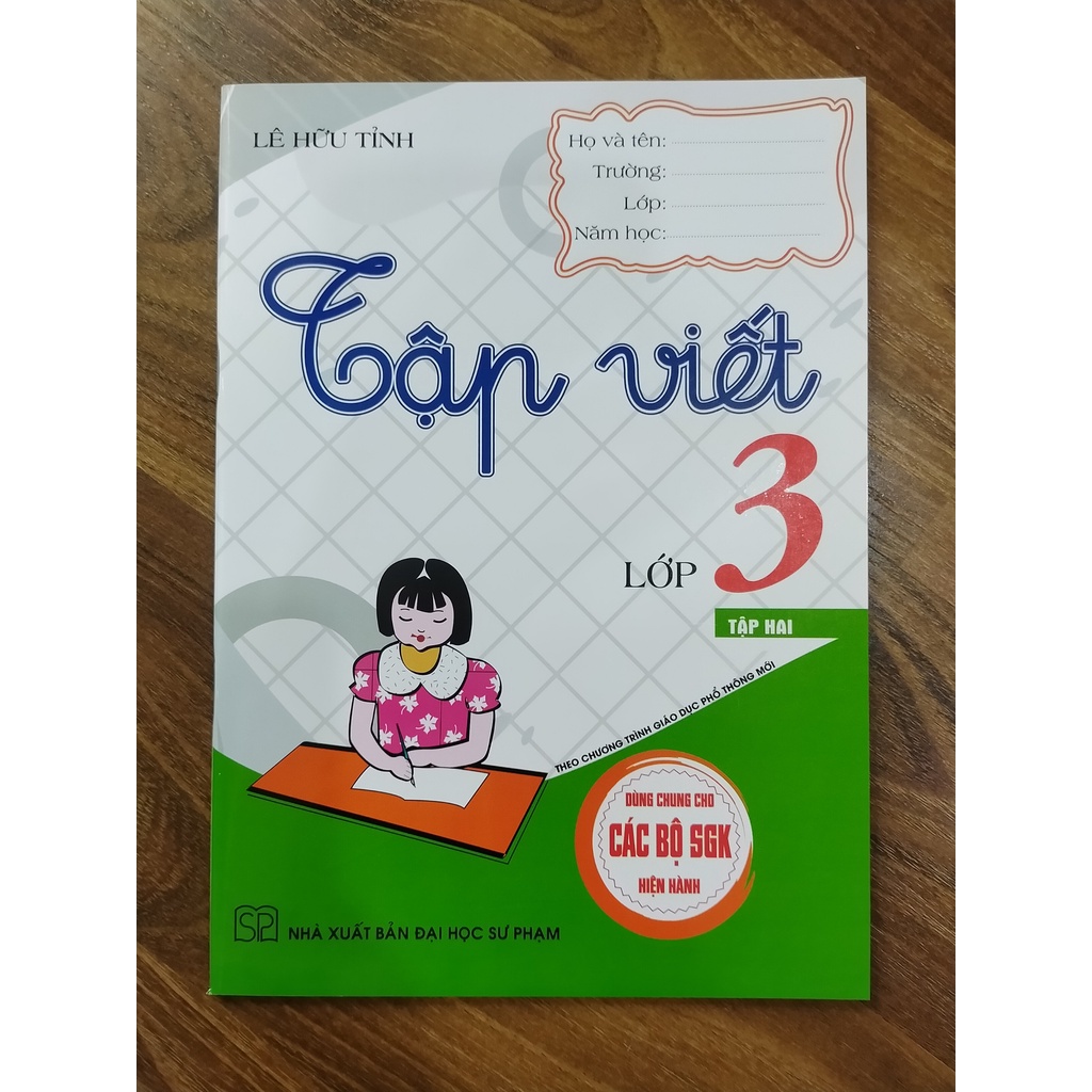 Sách - Tập Viết Lớp 3 - Tập 2 (Dùng Chung Cho Các Bộ SGK Hiện Hành)