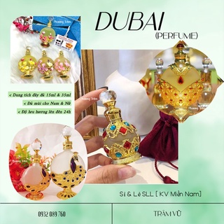 Tinh dầu nước hoa Dubai nhiều mùi & mẫu lựa chọn 15ml & 35ml