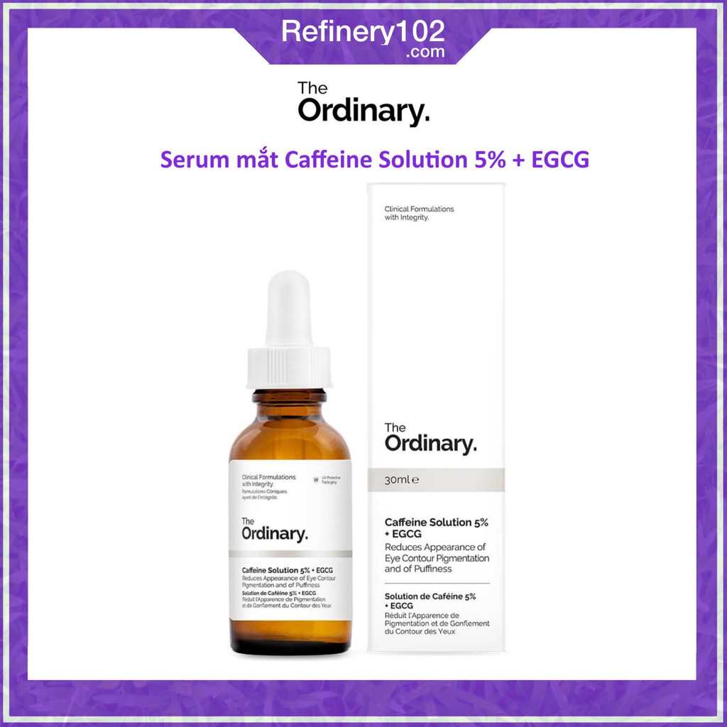 Serum Dưỡng Mắt, giảm thâm, giảm bọng mắt - The Ordinary Caffeine Solution 5% + EGCG 30ml