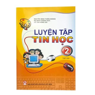 Sách - Luyện Tập Tin Học Lớp 2 - Tập 2 - 9786040118394