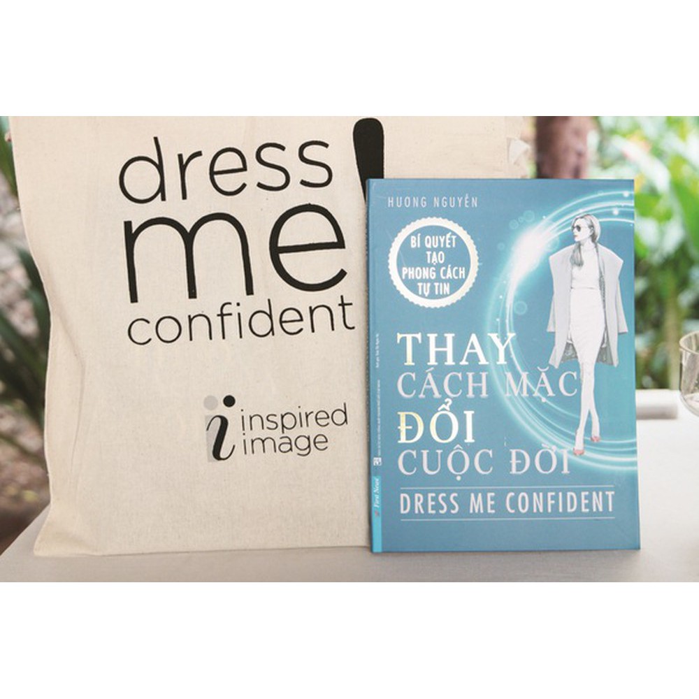 Sách Thay Cách Mặc Đổi Cuộc Đời (Dress Me Confident)