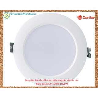  Bóng Đèn âm trần LED tròn chiếu sáng gắn trần ốp trần  Rạng Đông 25W - AT04L 155 25W 