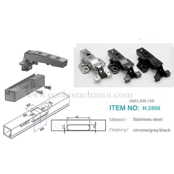 (CÓ ẢNH THẬT) BẢN LỀ CÁNH TỦ KHUNG NHÔM KÍNH GIẢM CHẤN THỦY LỰC H.3506