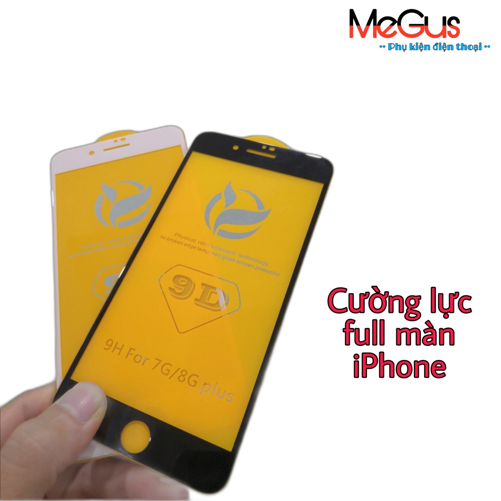 Cường lực full màn 9D Các dòng iPhone từ 6G đến 13Promax