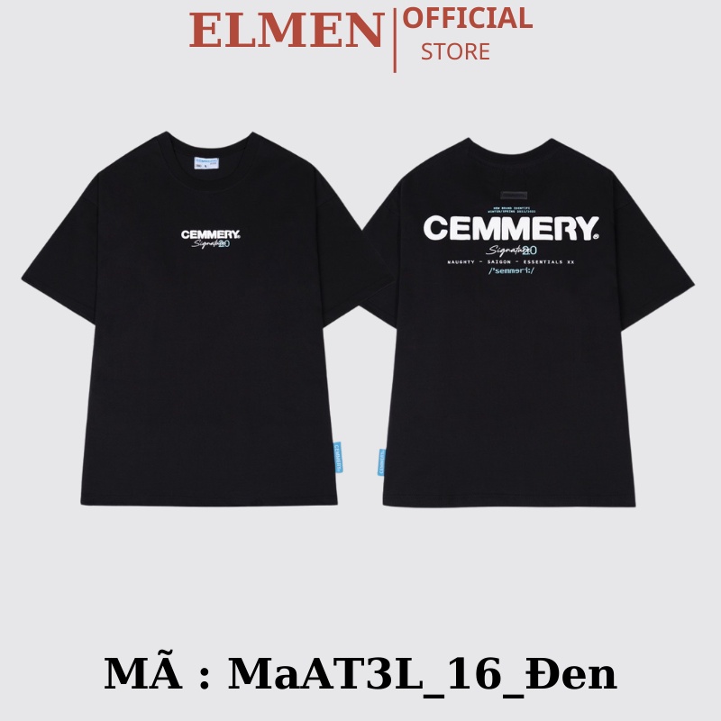 Áo thun LocalBrand Cemmery &quot; SIGNATURE TEE 2.0 &quot; Ao phông tay lỡ tshirt UNISEX nam nữ Cotton oversize form rộng - ELMEN