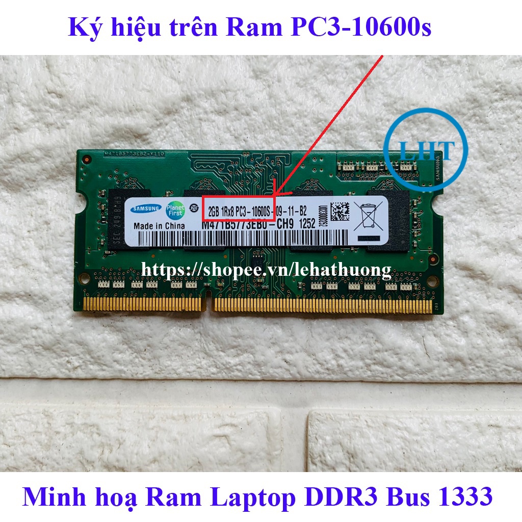 RAM Laptop 2Gb Bus 1333 MHz (ký hiệu trên Ram PC3-10600s) hàng bóc máy