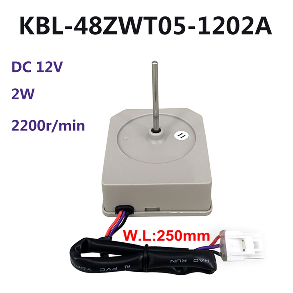 Động Cơ Quạt Sau Cho Tủ Lạnh KBL-48ZWT05-1202A DC 12V 2W 2200RPM