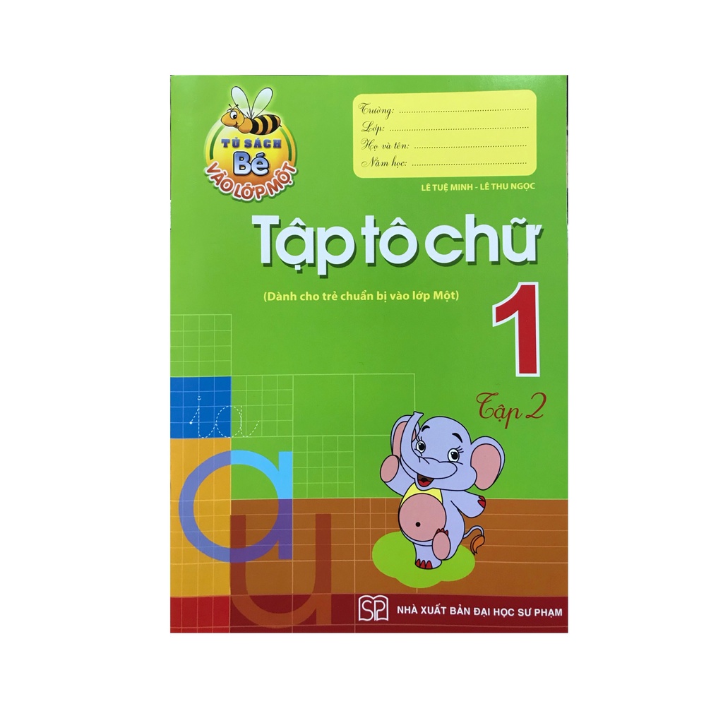 Sách - Tủ Sách Bé Vào Lớp 1 - Tập Tô Chữ Lớp 1