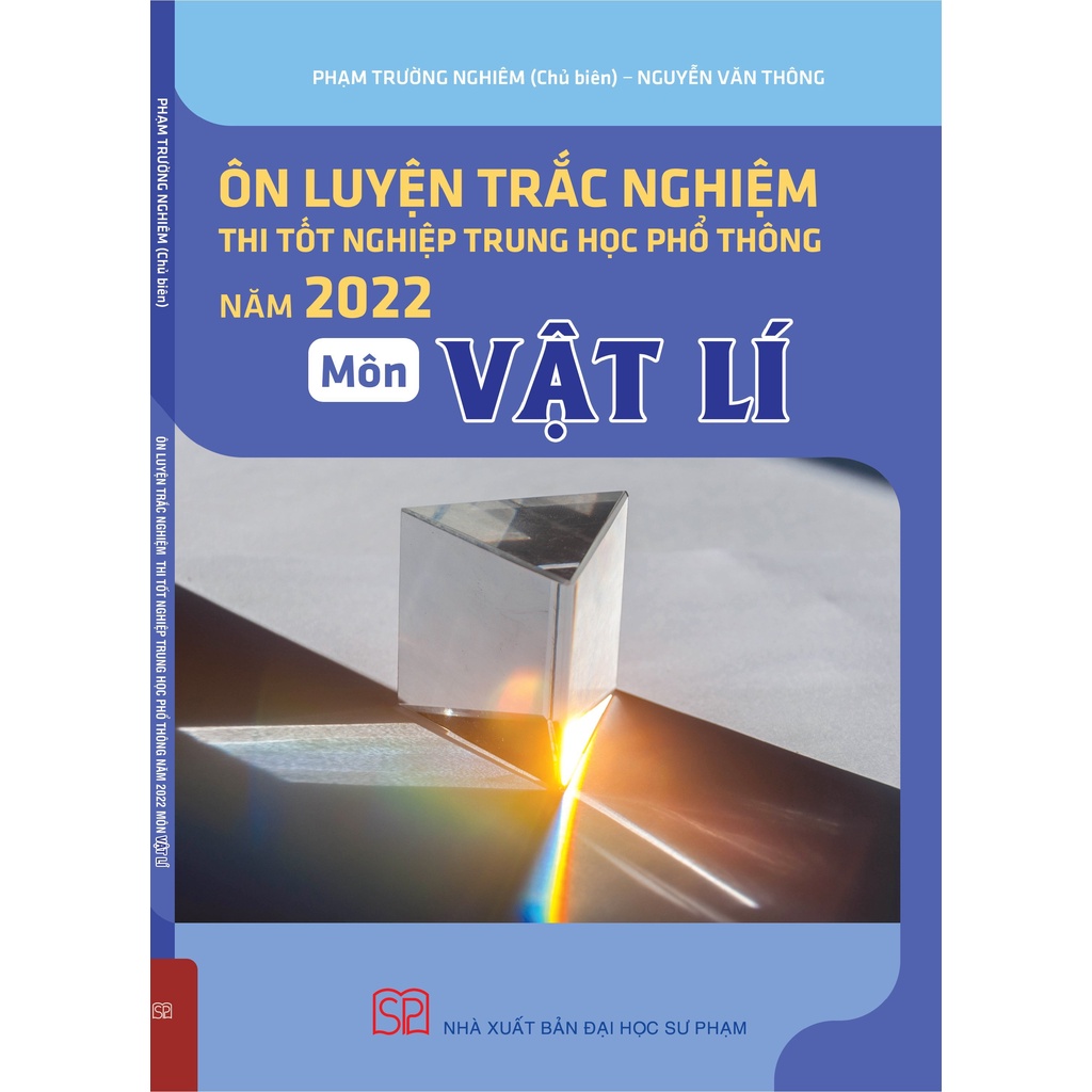 Sách - Ôn Luyện Trắc Nghiệm Thi Tốt Nghiệp THPT Năm 2022 Môn Vật Lí