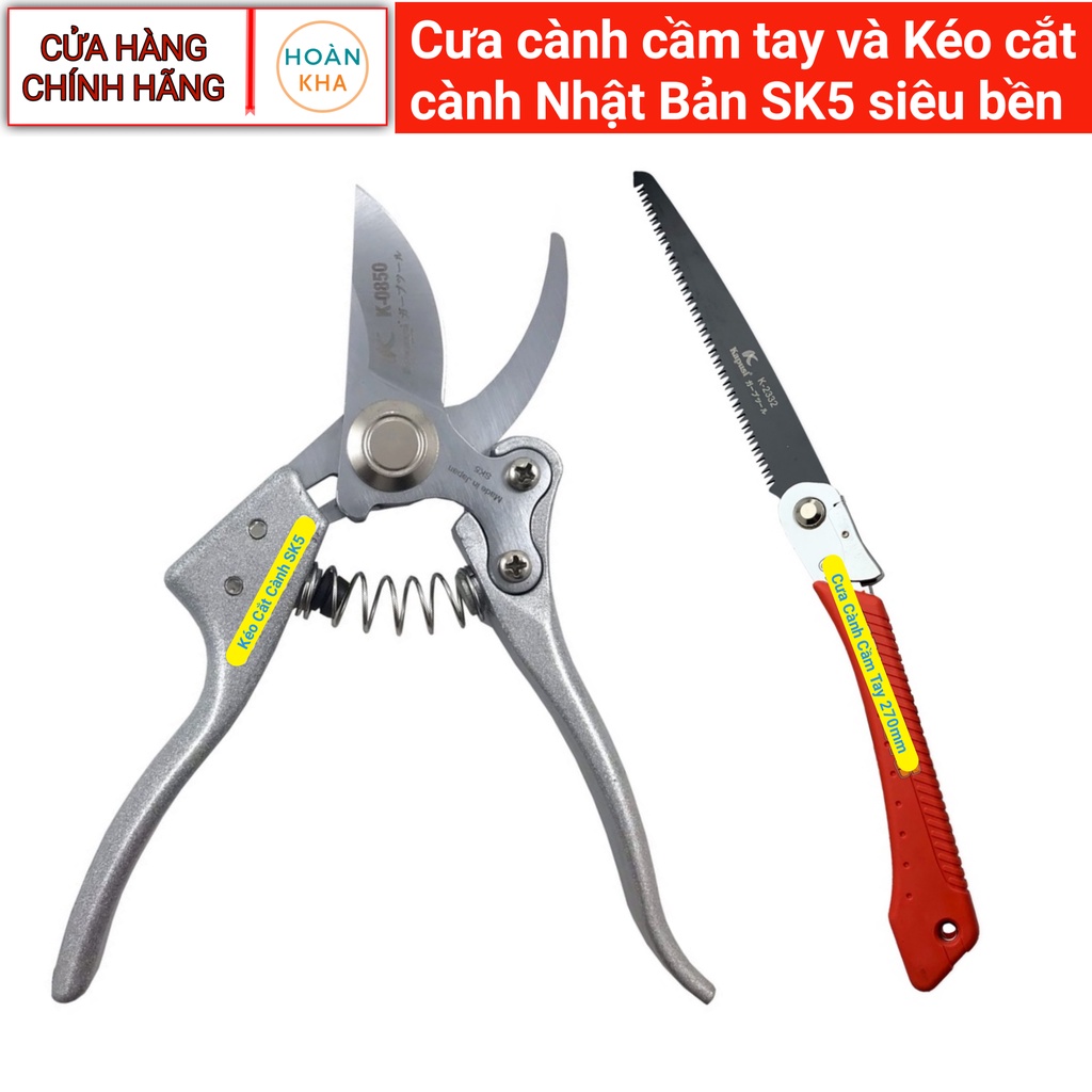 Bộ Cưa cành cầm tay 270mm và Kéo cắt cành SK5 Nhật Bản, lưỡi thép siêu bền