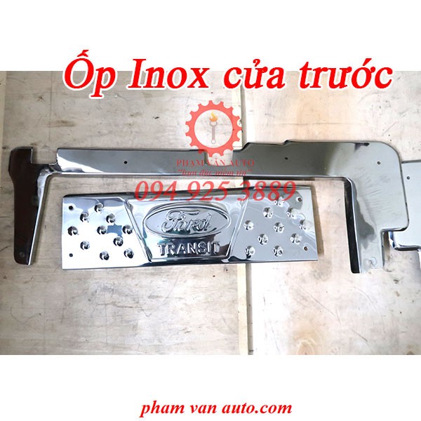 Ốp inox cửa trước lái trước phải Transit, inox bậc dẫm chân phía trước ô tô Transit