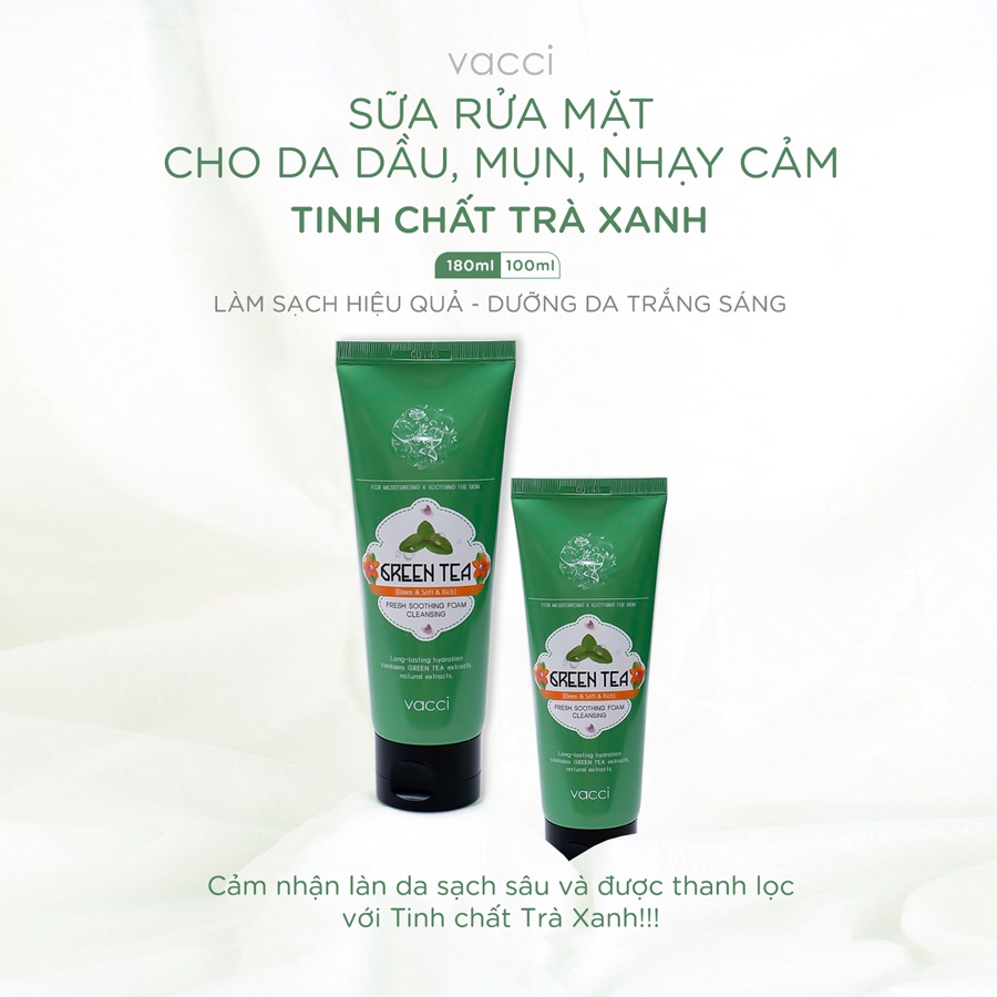 SỮA RỬA MẶT TRÀ XANH VACCI - TINH CHẤT TRÀ XANH - GREEN TEA FRESH SOOTHING FOAM CLEANSING