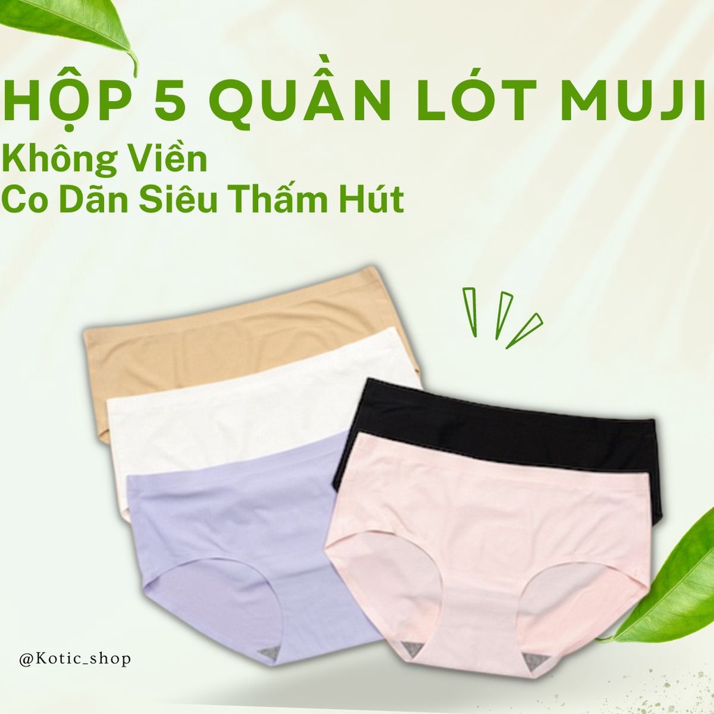 Hộp 5 Quần Lót Nữ Muji Đúc Su Không Viền Cao Cấp Kháng Khuẩn Không Đường May Không Viền Định Hình Mông Kotic_shop