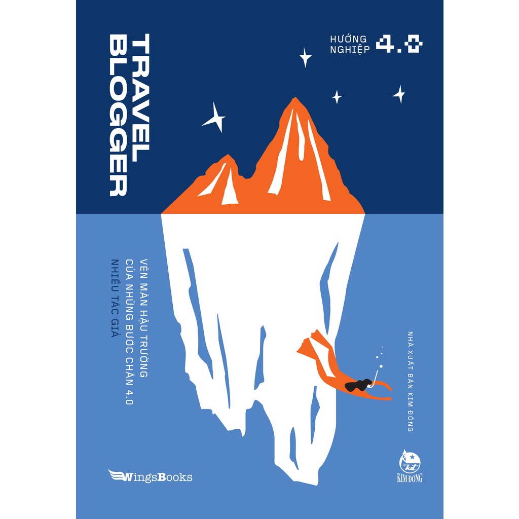 Sách Travel Blogger - Vén Màn Hậu Trường Của Những Bước Chân 4.0