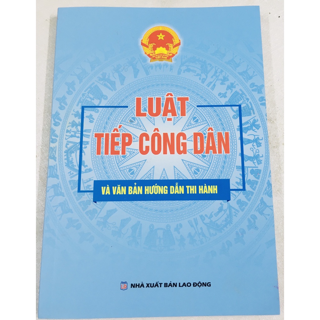 Sách : Luật tiếp công dân và văn bản hướng dẫn thi hành