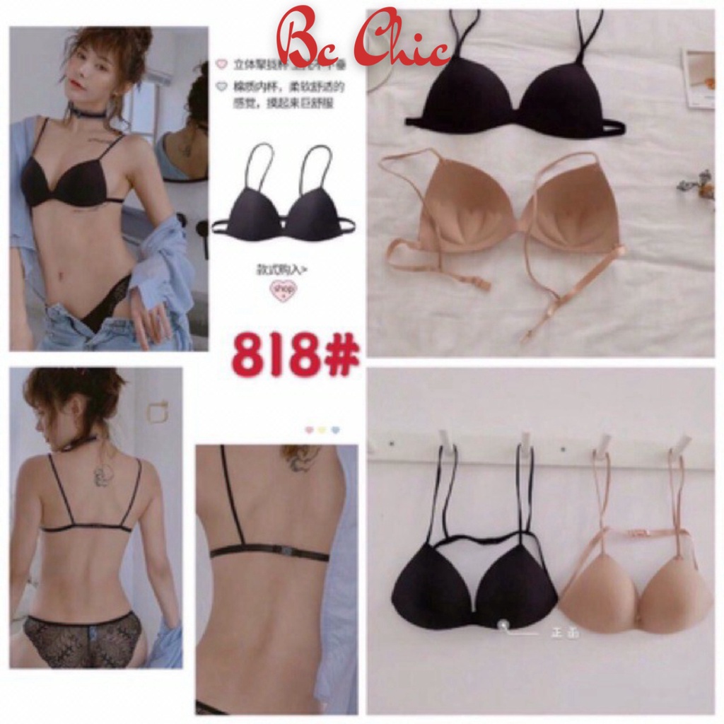 Áo Lót Bra Nữ ( Hot Hit ) Áo Ngực Bra Su Đúc Dây Mảnh Có Móc Cài Sau Mặc Thoải Mái 818 BC_CHIC LINGERIE