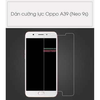 KÍNH CƯỜNG LỰC GLASS CHO OPPO A39 / NEO 9S