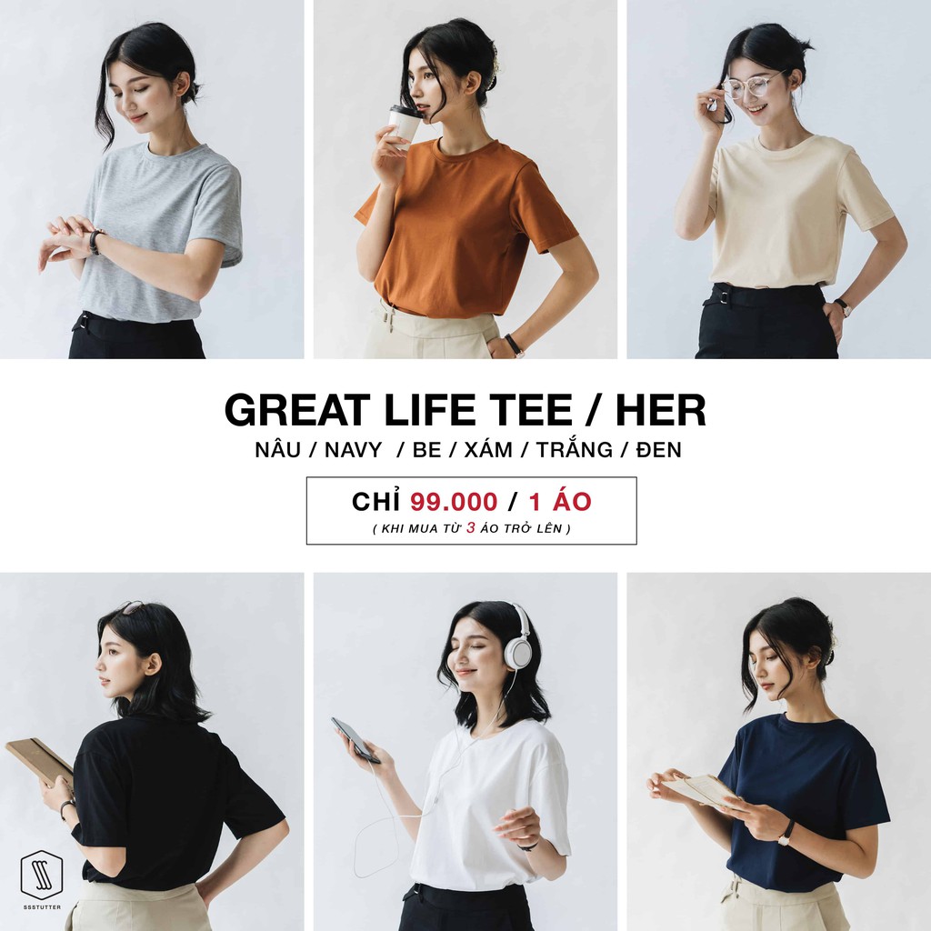 Áo Phông nữ SSSTUTTER cổ tròn ngắn tay dáng xuông chất cotton thoáng mát Great Life Tee / HER