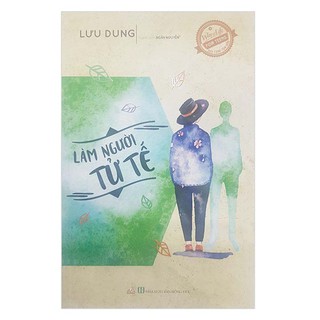 Sách - làm người tử tế - lưu dung