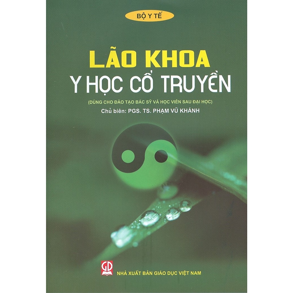 Sách - Lão Khoa Y Học Cổ Truyền (Dùng Cho Đào Tạo Bác Sỹ Và Học Viên Sau Đại Học)