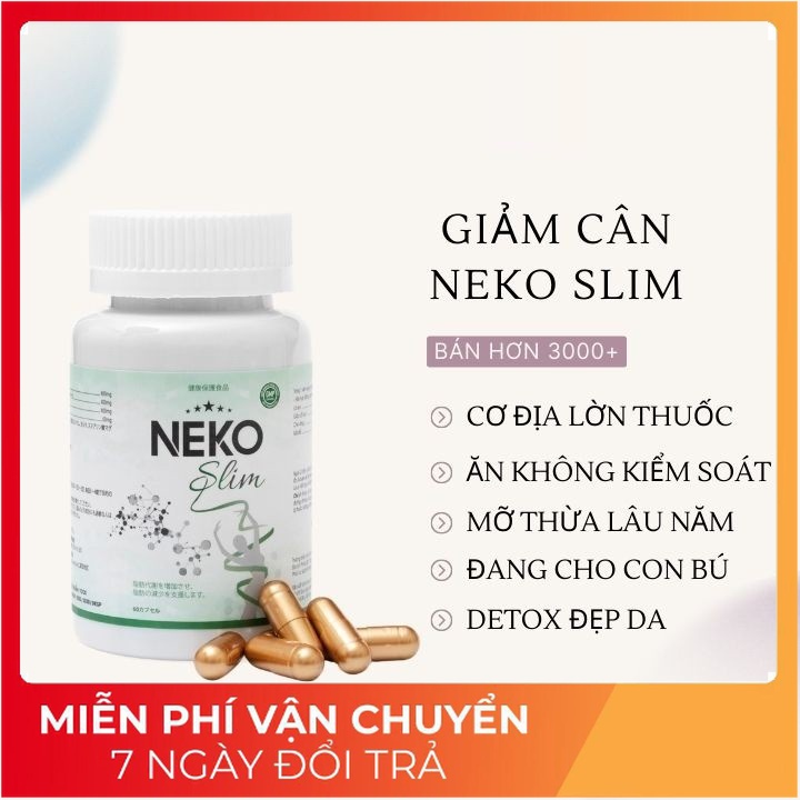 Neko Slim Giảm cân Nhanh cấp tốc an toàn detox Viên uống thảo mộc Không Phải là Thuốc Giảm Cân (cao_nhien_thith)