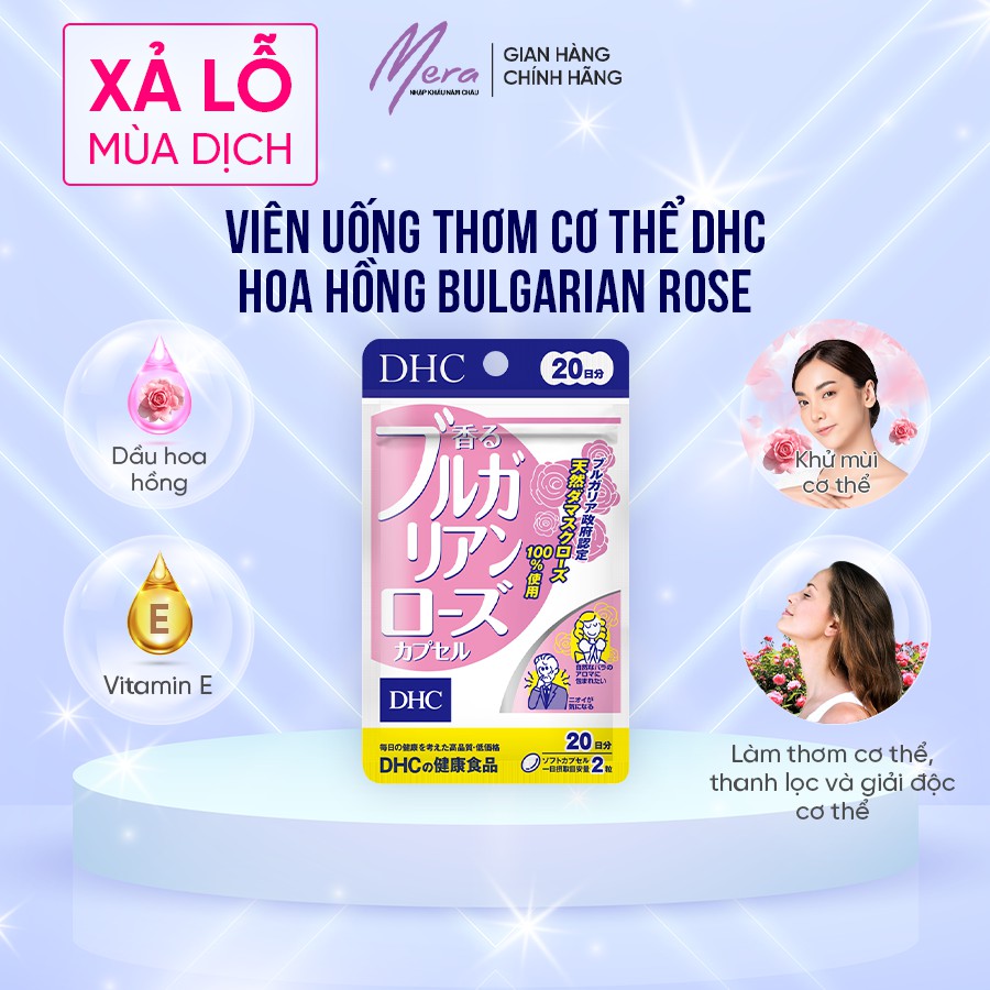 Viên uống thơm cơ thể DHC Bulgarian Rose 20 ngày