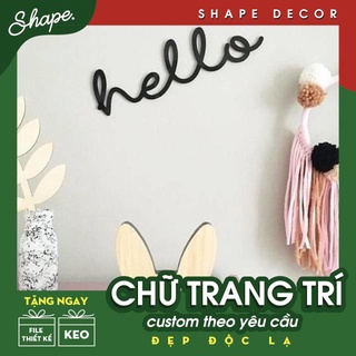 Chữ dán tường chữ dán kính - Làm theo yêu cầu riêng độc lạ