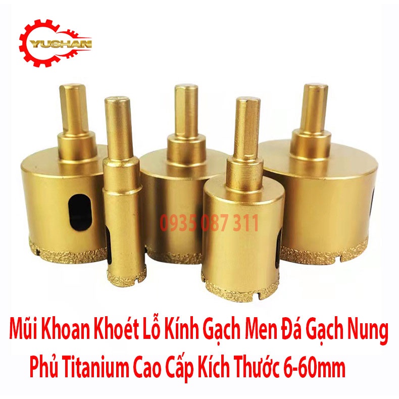 Mũi Khoan Khoét Lỗ Kính, Gạch Men, Đá,Gạch Nung,YUSHAN Phủ Titanium Cao Cấp Kích Thước 6-60mm