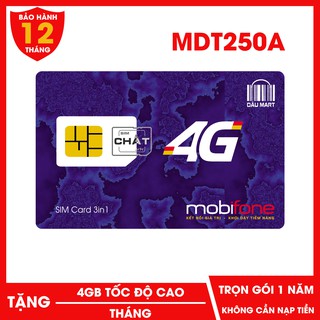 SIM 4G Mobifone MDT250A MDT135A Dùng DATA Trọn Gói 1 Năm Không Cần Nạp Tiền Với 4GB/Tháng