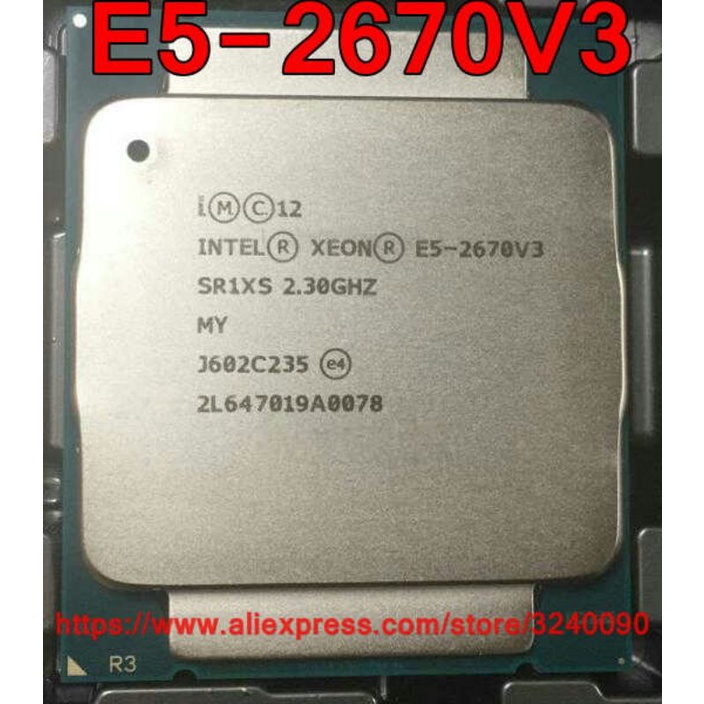 cpu xeon e5 2690v3 / e5 2670v3 / e5 2667v3  / e5 2660v3 / e5 2650v3 / e5 2695v3  socket 2011v3 / tặng keo tản nhiệt