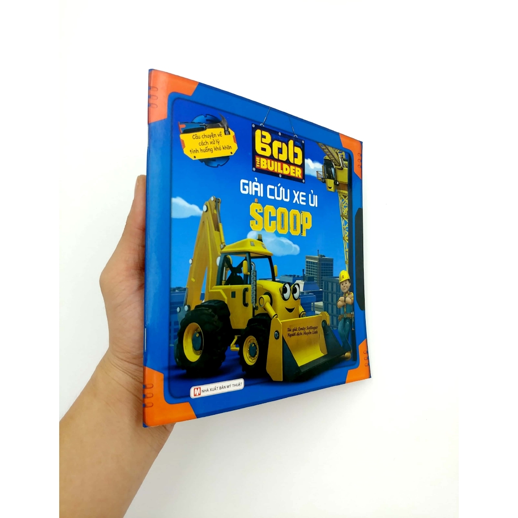 Sách - Bob The Builder - Giải Cứu Xe Ủi Scoop