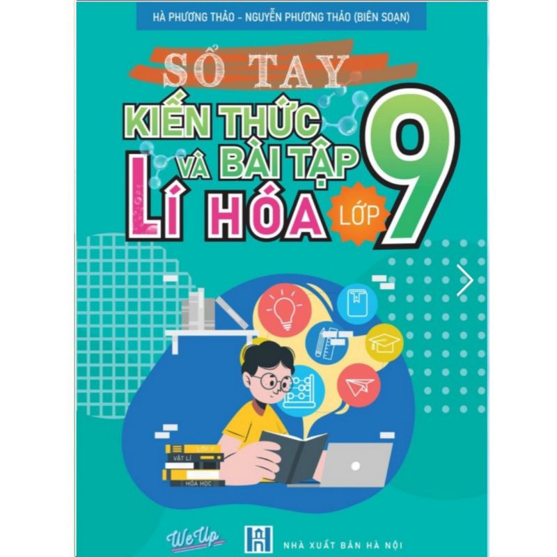 sổ tay kiến thức và bài tập Lí hóa lớp 9