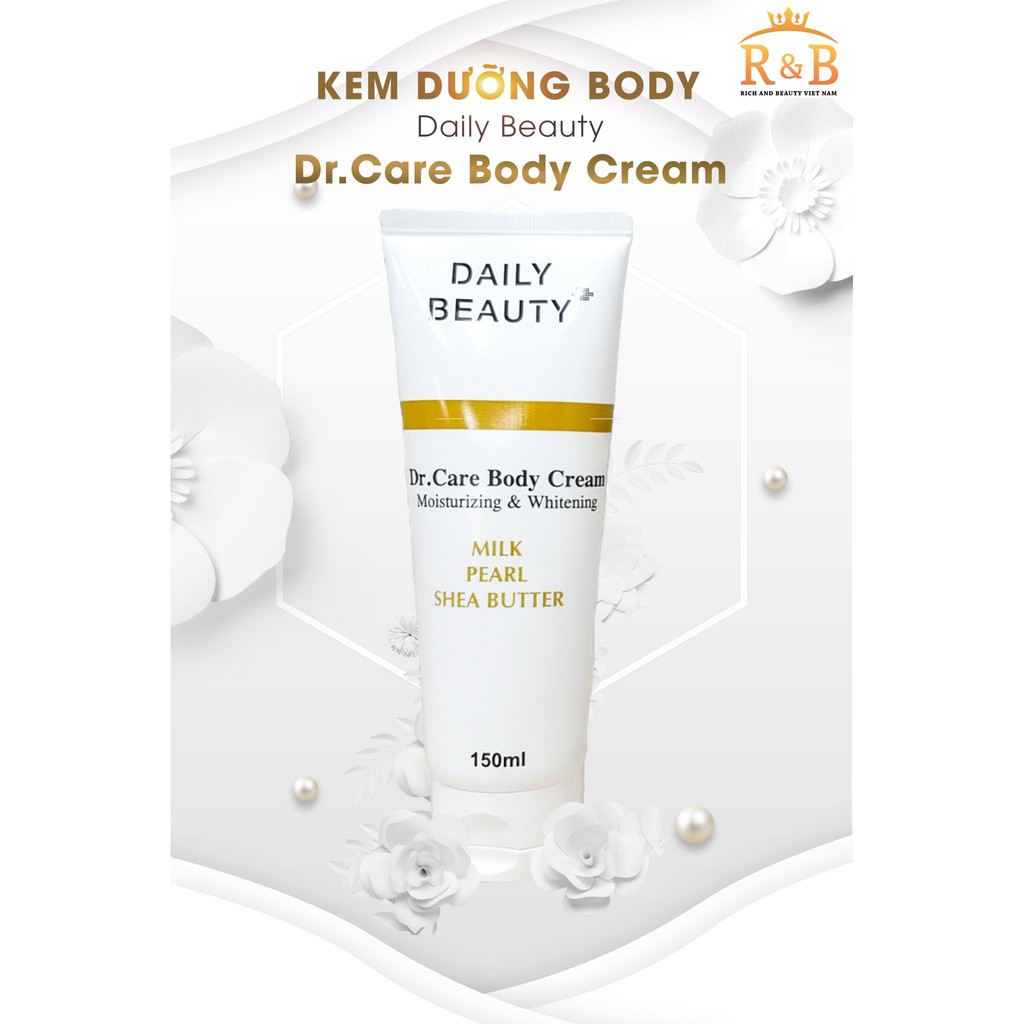Kem dưỡng trắng toàn thân Daily Beauty Dr.Care Body Cream tăng cường độ ẩm cho da mịn màng trắng sáng
