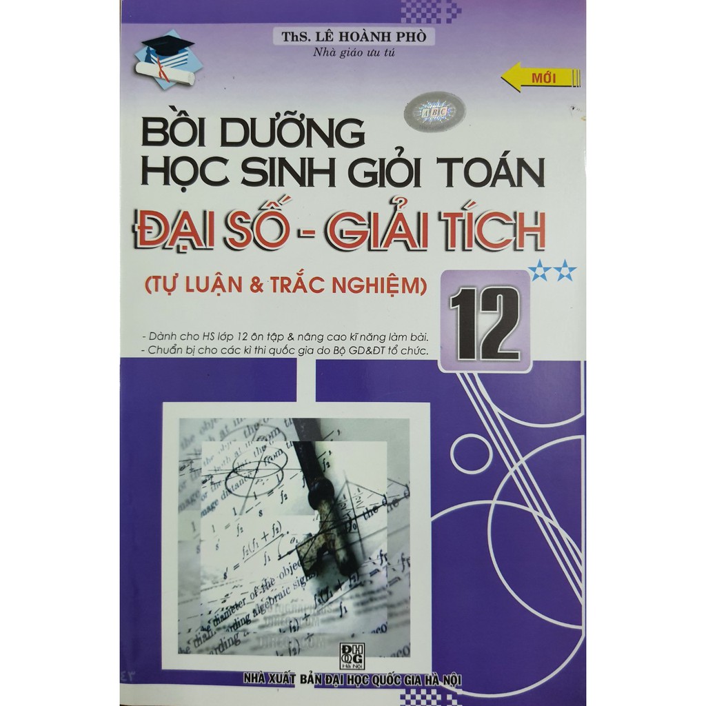 Sách - Bồi dưỡng học sinh giỏi Toán Đại số - Giải tích 12 Tập 2