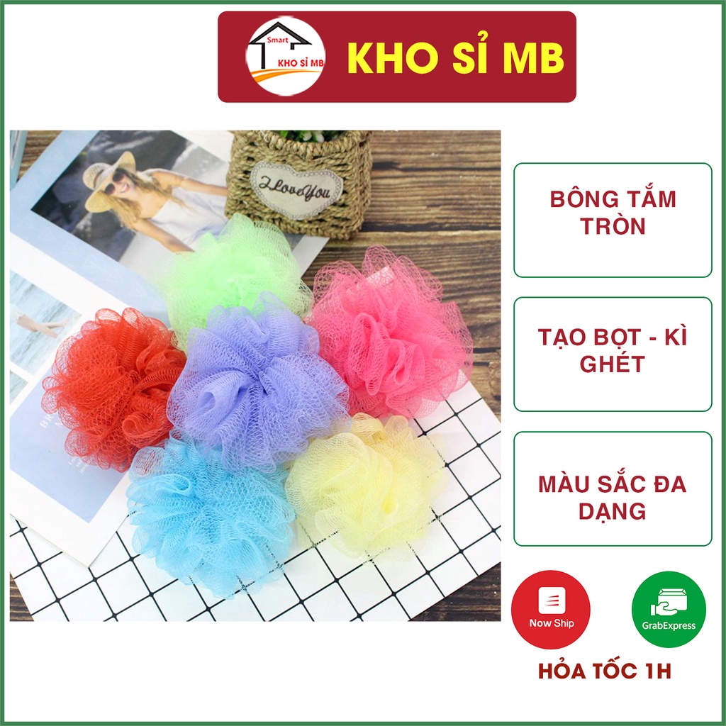 bông tăm tròn tạo bọt, kì ghét kho sỉ mb