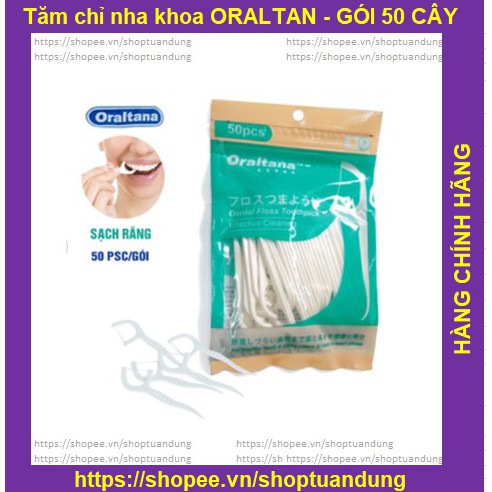 Tăm chỉ nha khoa Oraltana (gói 50 chiếc) - Tăm chỉ tiện lợi