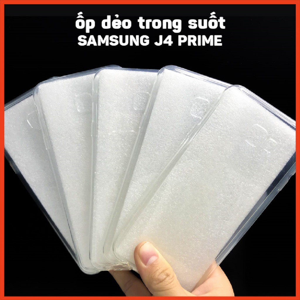 &quot;Ốp Dẻo Trong Samsung J4 Prime &quot; Loại Dày_Không ố vàng, chống trầy xước va đập TimShop